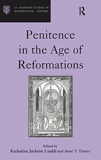 Penitence the Age of Reformations