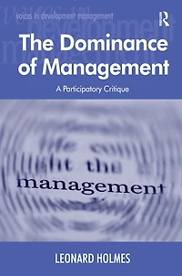 The Dominance of Management: A Participatory Critique