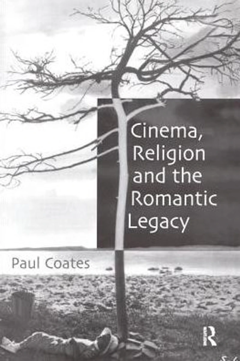 Cinema, Religion and the Romantic Legacy
