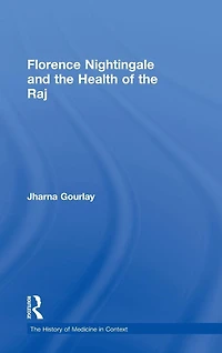 Florence Nightingale and the Health of Raj