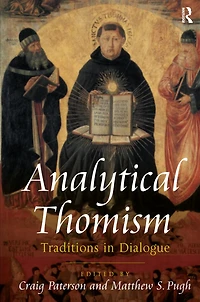 Analytical Thomism: Traditions Dialogue