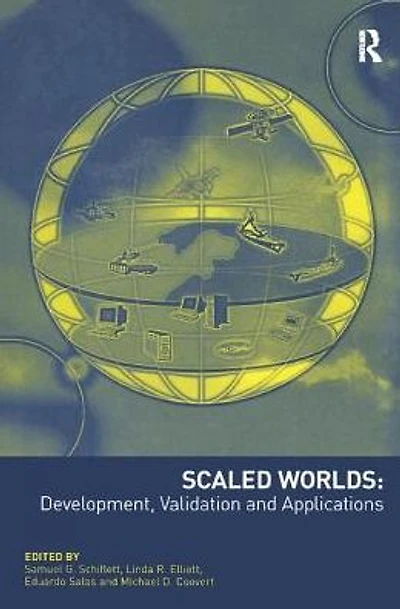 Scaled Worlds: Development, Validation and Applications
