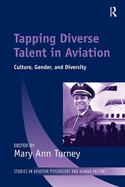 Tapping Diverse Talent Aviation: Culture, Gender, and Diversity