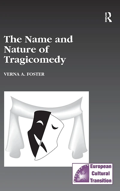 The Name and Nature of Tragicomedy