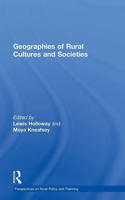 Geographies of Rural Cultures and Societies