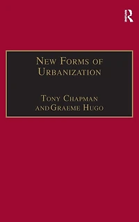 New Forms of Urbanization: Beyond the Urban-Rural Dichotomy