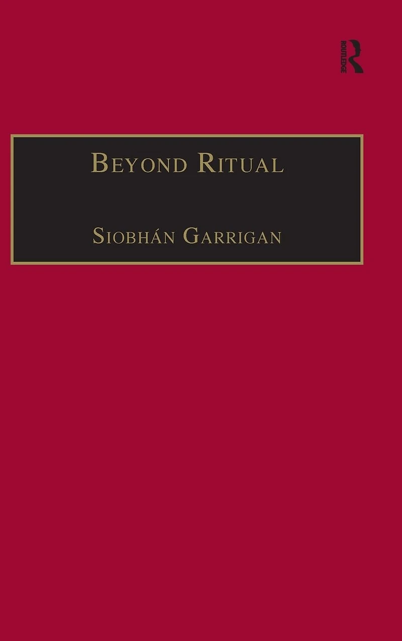 Beyond Ritual: Sacramental Theology after Habermas
