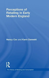 Perceptions of Retailing Early Modern England