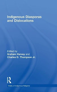 Indigenous Diasporas and Dislocations