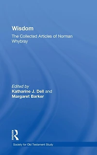 Wisdom: The Collected Articles of Norman Whybray