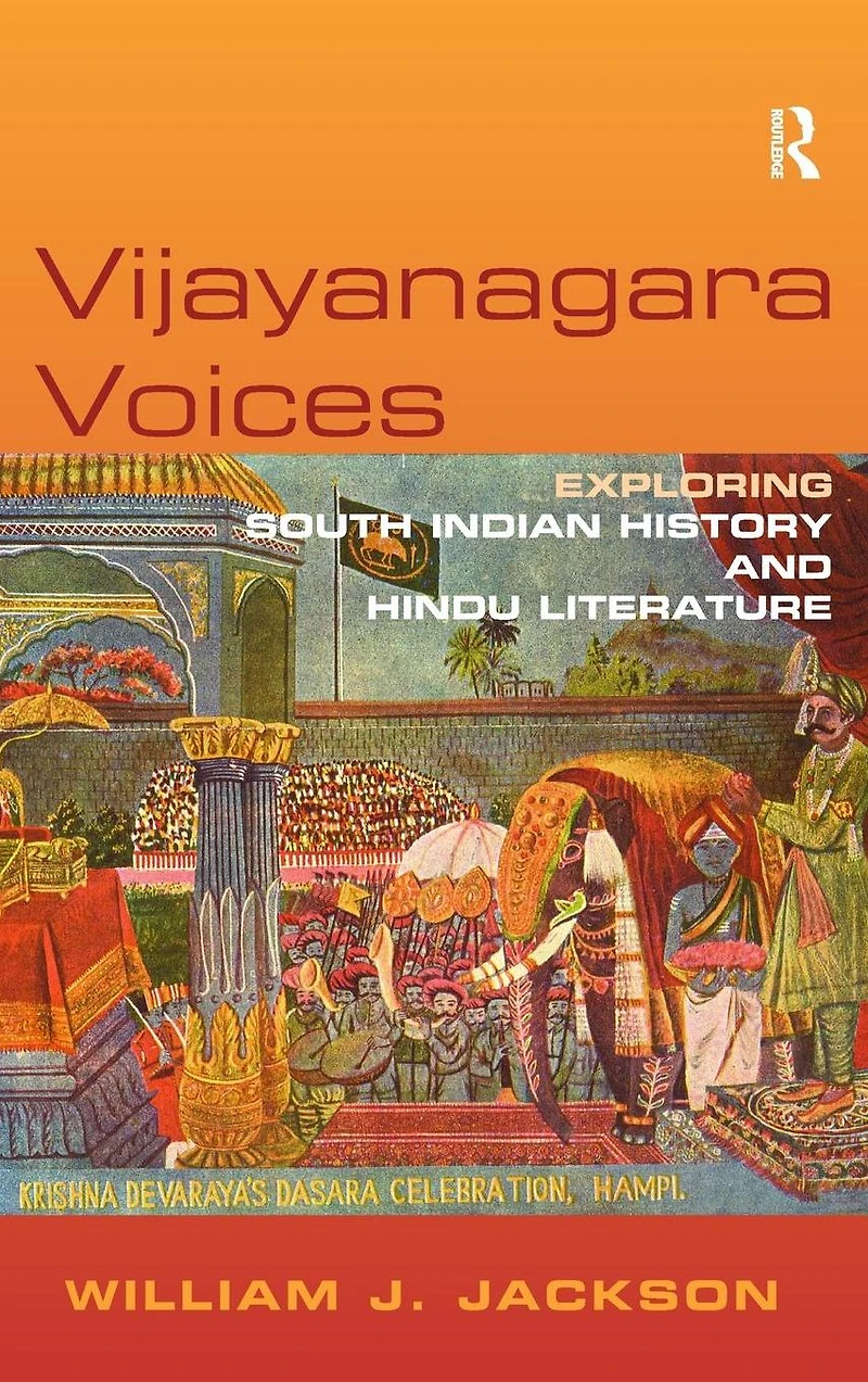 Vijayanagara Voices: Exploring South Indian History and Hindu Literature