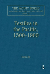 Textiles the Pacific, 1500-1900