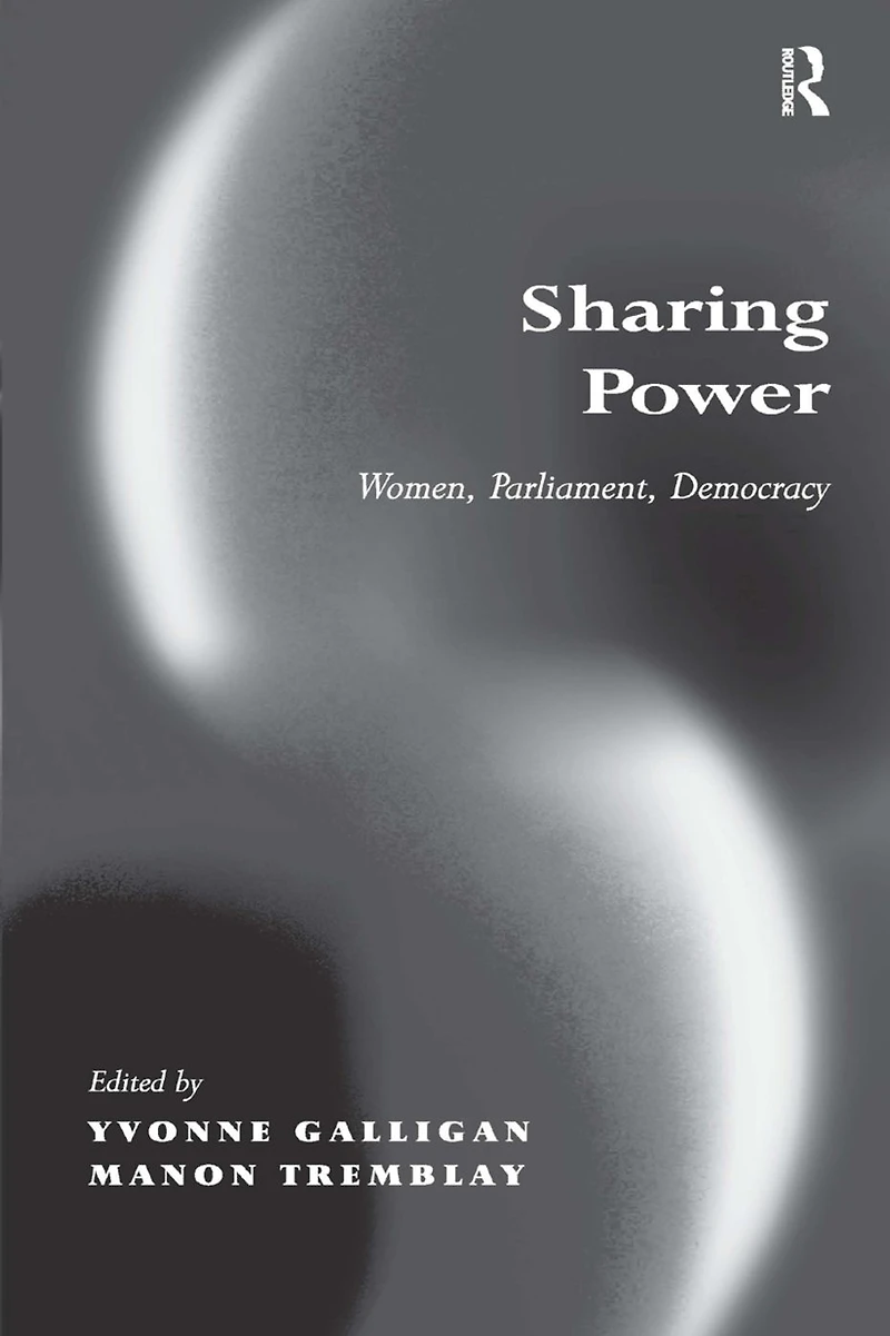 Sharing Power: Women, Parliament, Democracy