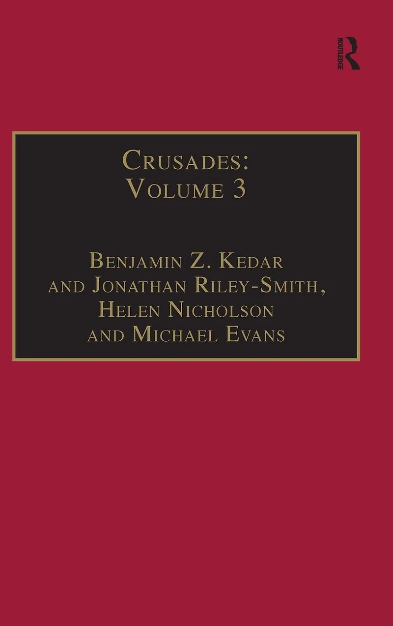 Crusades: Volume 3