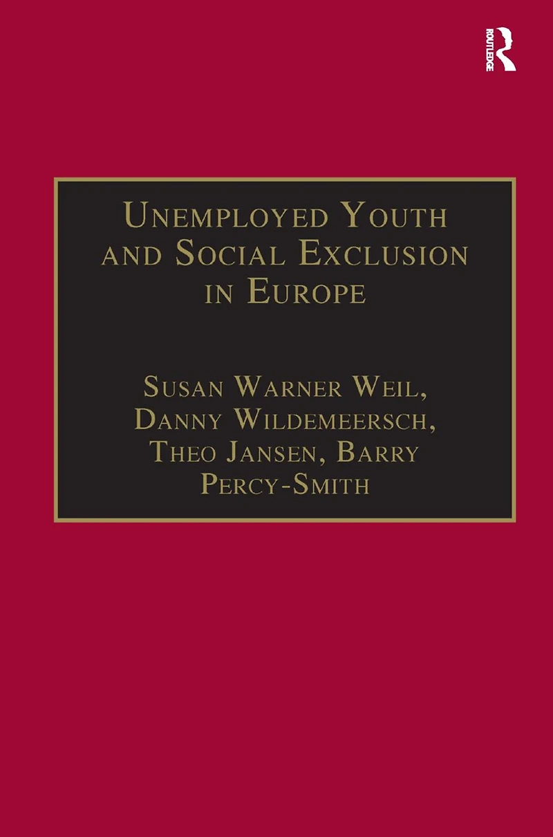 Unemployed Youth and Social Exclusion Europe: Learning for Inclusion?