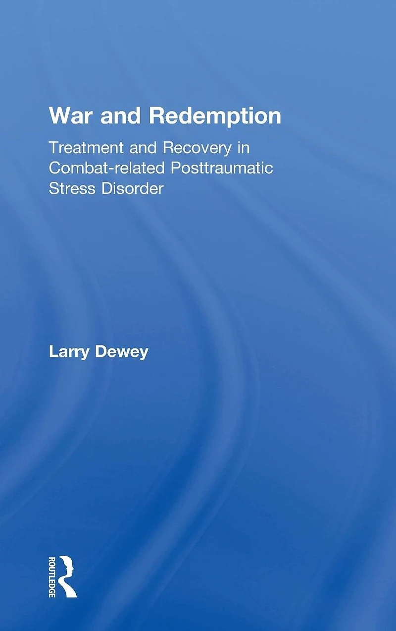 War and Redemption: Treatment Recovery Combat-related Posttraumatic Stress Disorder