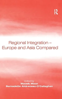 Regional Integration - Europe and Asia Compared