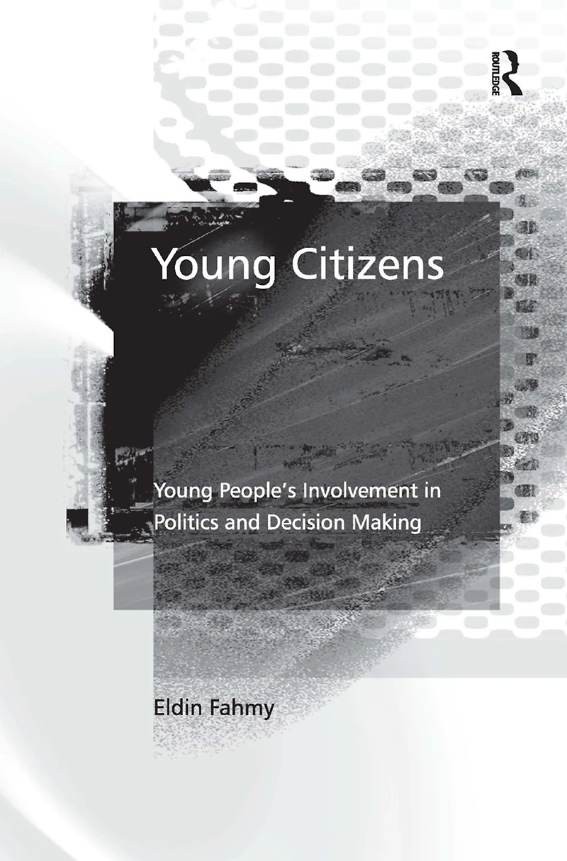 Young Citizens: People's Involvement Politics and Decision Making