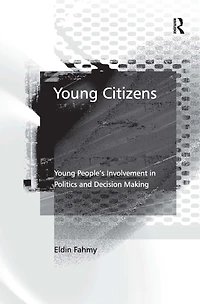Young Citizens: People's Involvement Politics and Decision Making