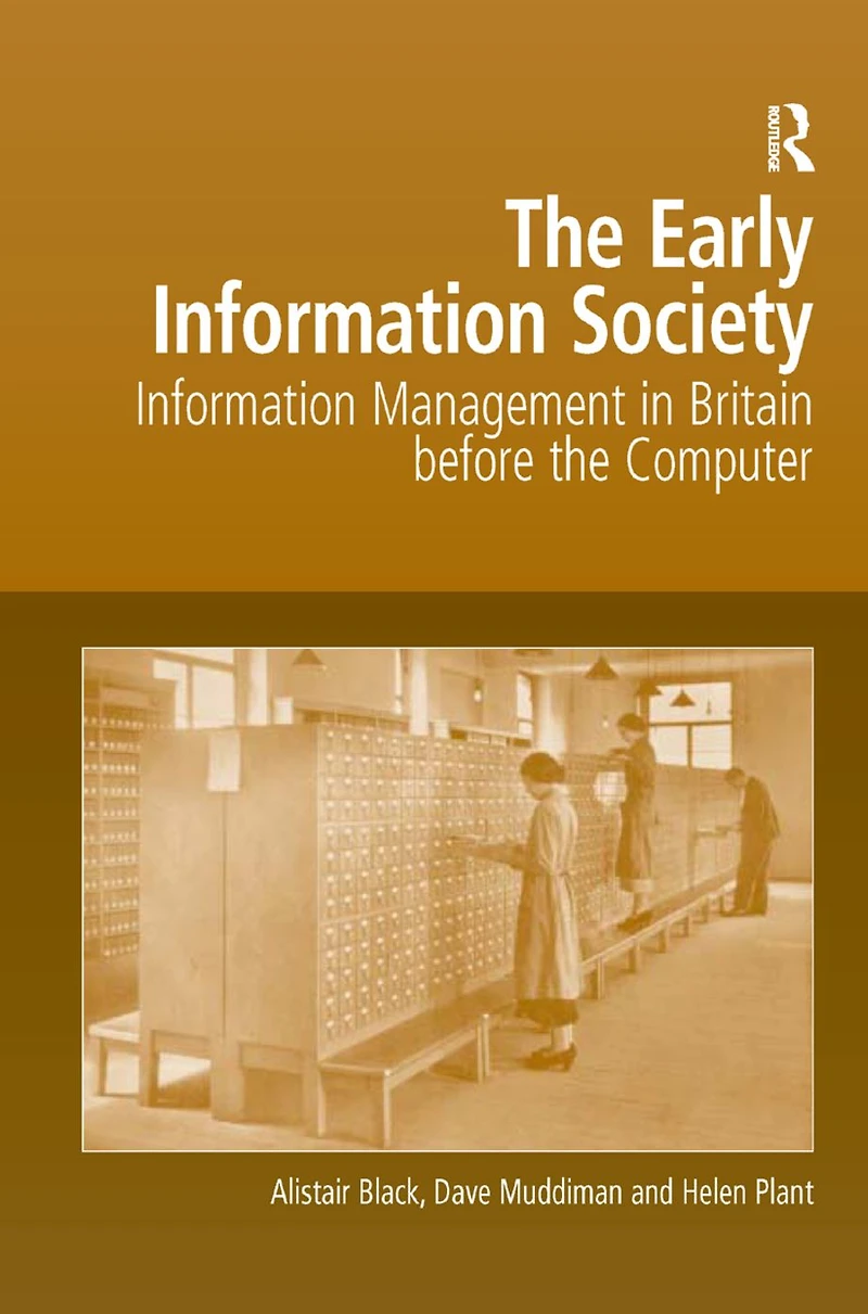 the Early Information Society: Management Britain before Computer
