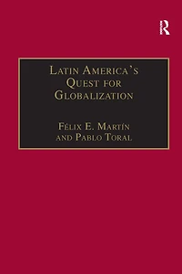Latin America's Quest for Globalization: The Role of Spanish Firms