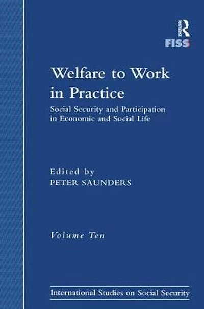 Welfare to Work Practice: Social Security and Participation Economic Life