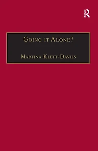 Going it Alone?: Lone Motherhood Late Modernity