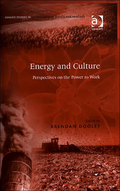 Energy and Culture: Perspectives on the Power to Work