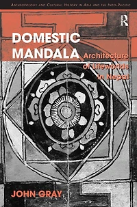 Domestic Mandala: Architecture of Lifeworlds Nepal