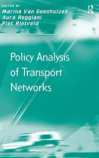 Policy Analysis of Transport Networks