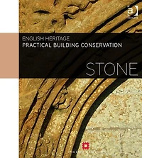 Practical Building Conservation: Stone