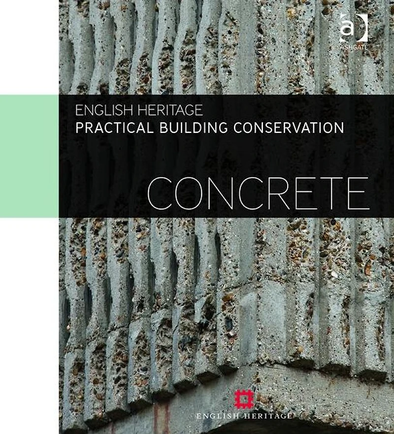 Practical Building Conservation: Concrete