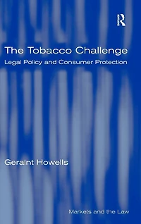 The Tobacco Challenge: Legal Policy and Consumer Protection