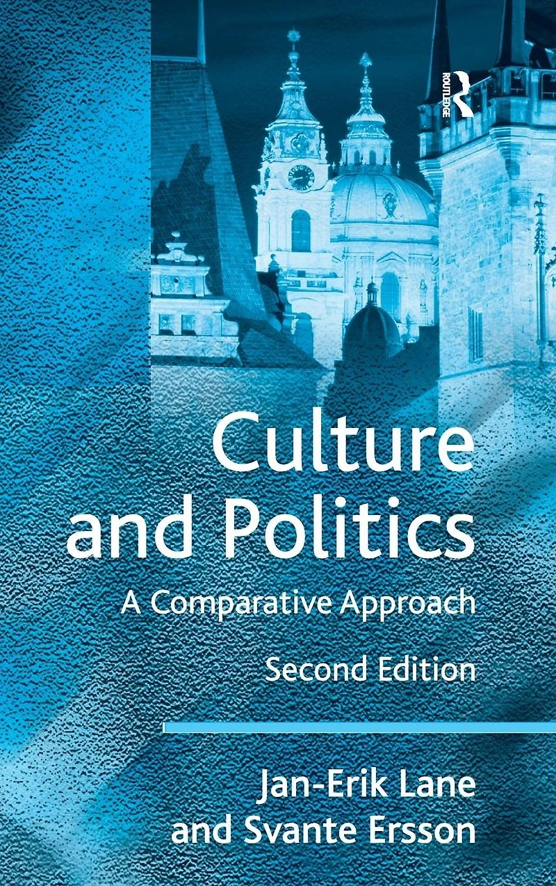 Culture and Politics: A Comparative Approach