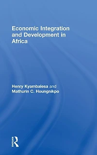 Economic Integration and Development Africa