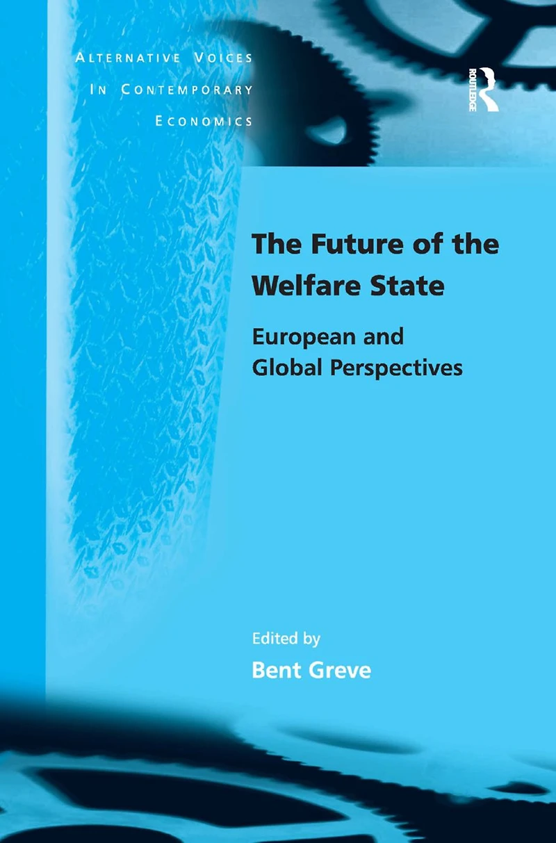 the Future of Welfare State: European and Global Perspectives