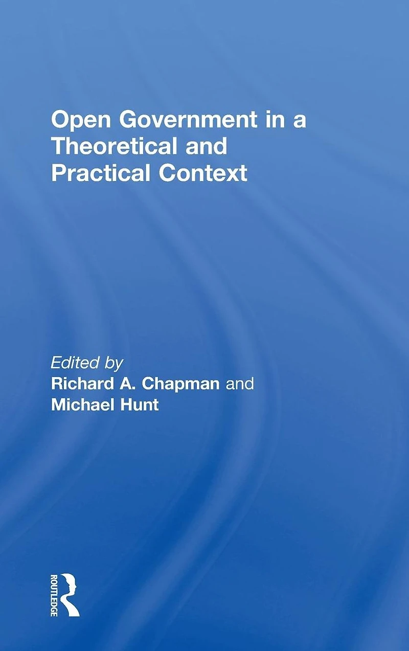 Open Government a Theoretical and Practical Context