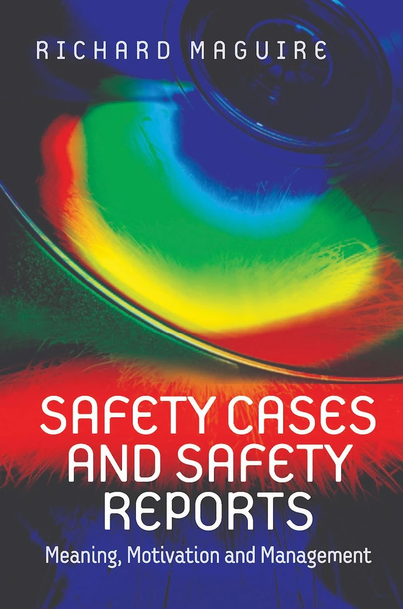Safety Cases and Reports: Meaning, Motivation Management