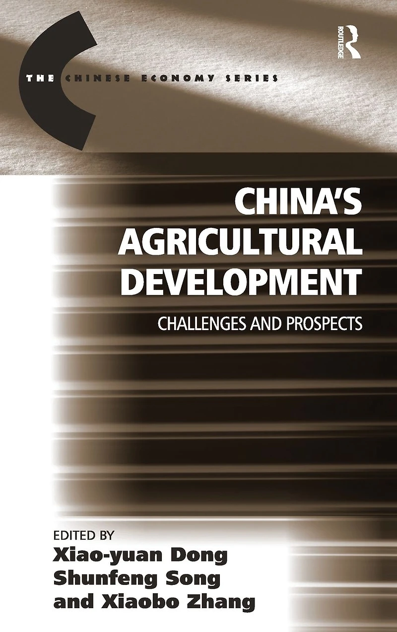 China's Agricultural Development: Challenges and Prospects