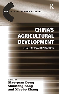 China's Agricultural Development: Challenges and Prospects