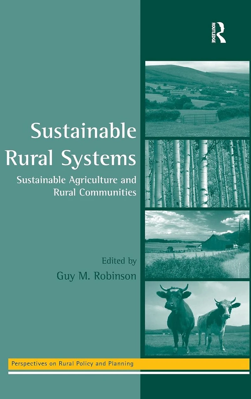 Sustainable Rural Systems: Agriculture and Communities