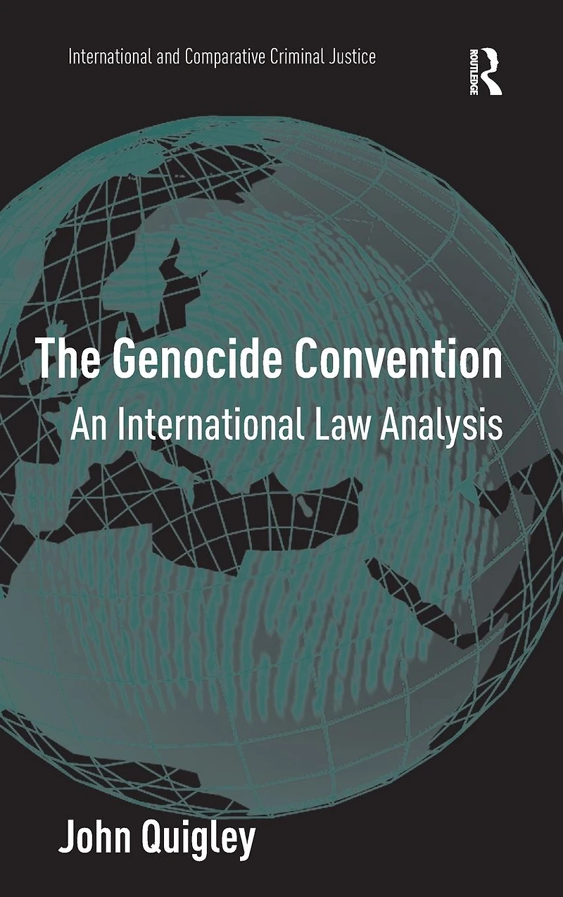 The Genocide Convention: An International Law Analysis