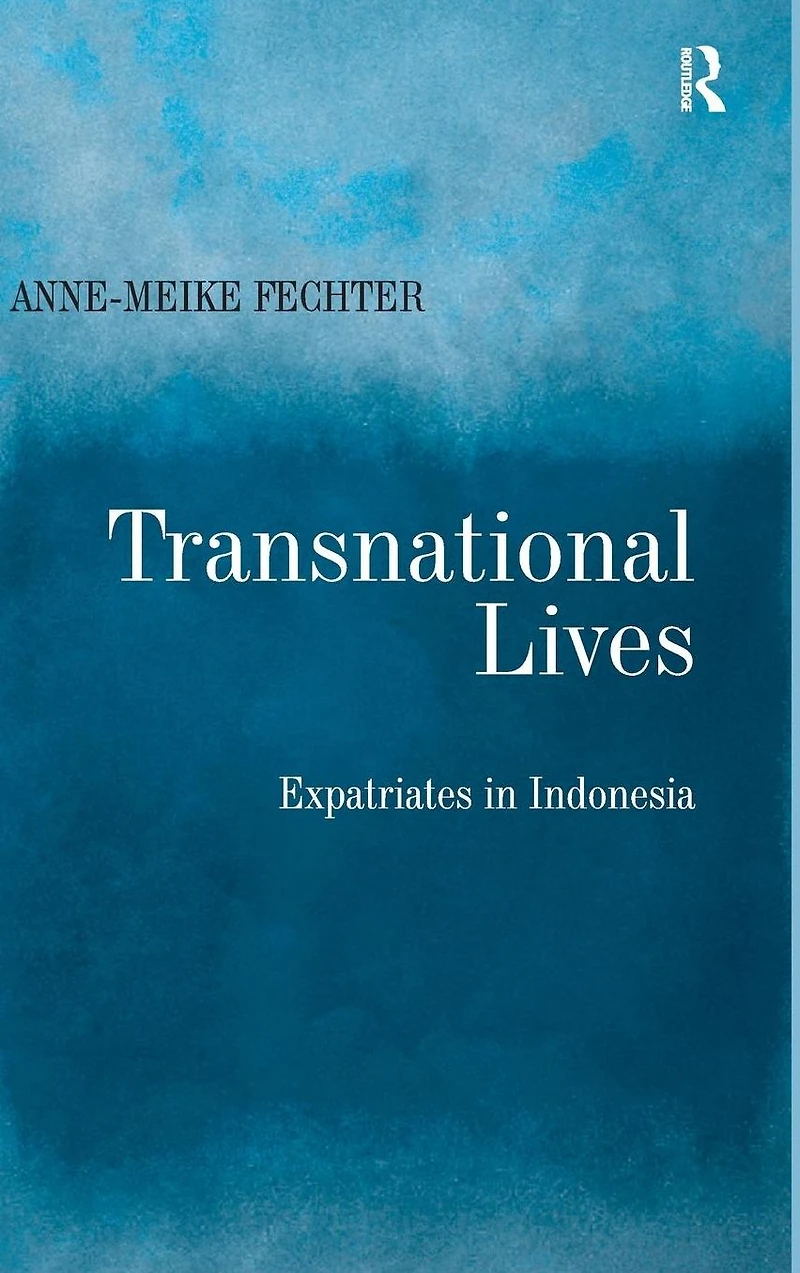 Transnational Lives: Expatriates Indonesia