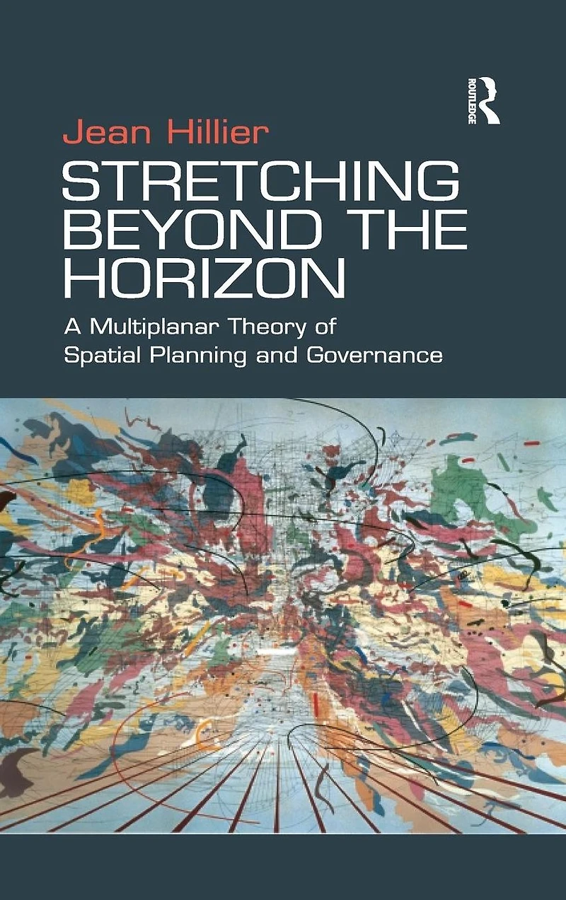 Stretching Beyond the Horizon: A Multiplanar Theory of Spatial Planning and Governance