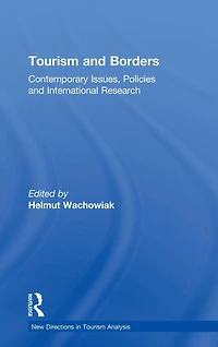 Tourism and Borders: Contemporary Issues, Policies International Research