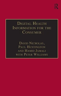 Digital Health Information for the Consumer: Evidence and Policy Implications