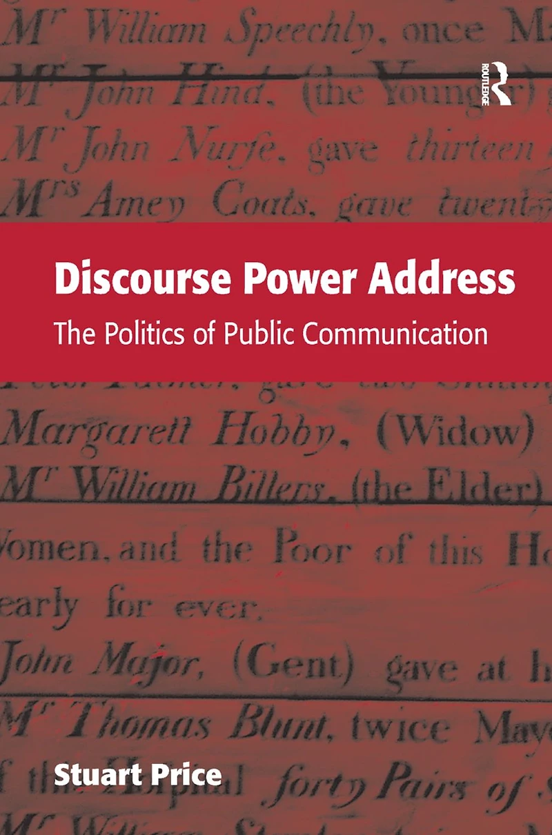 Discourse Power Address: The Politics of Public Communication