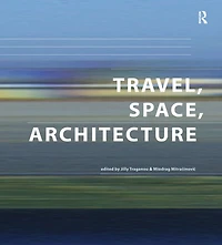 Travel, Space, Architecture