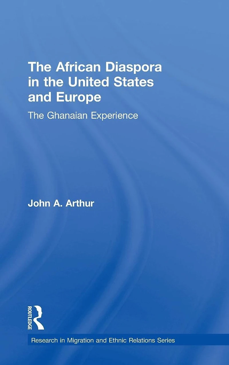 The African Diaspora United States and Europe: Ghanaian Experience