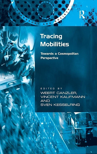 Tracing Mobilities: Towards a Cosmopolitan Perspective